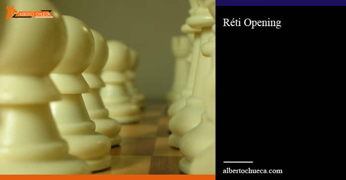 Reti Chess Opening –